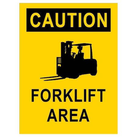 Sign Solutions Usa Caution ForkliftSymbol Area, Aluminum, 18 in x 12 in DCS08HYE1218CUS00183
